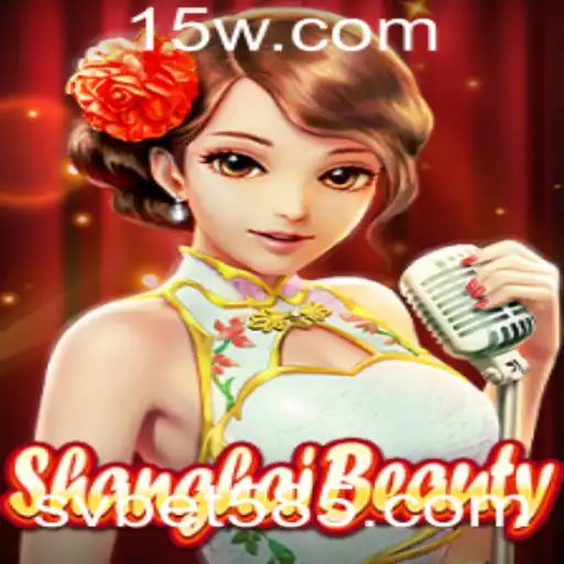 Explorando o Fascinante Mundo de ShanghaiBeauty: Uma Aventura com SVBet Fun
